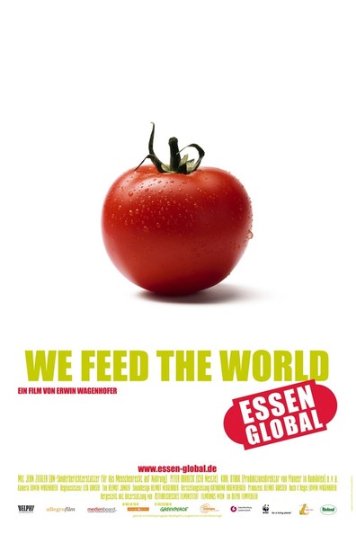 Movies We Feed the World poster
