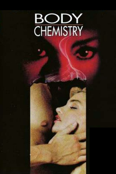 Movies Body Chemistry poster