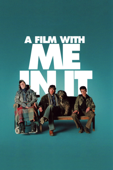 Movies A Film with Me in It poster