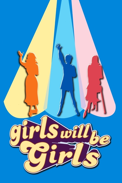 Movies Girls Will Be Girls poster