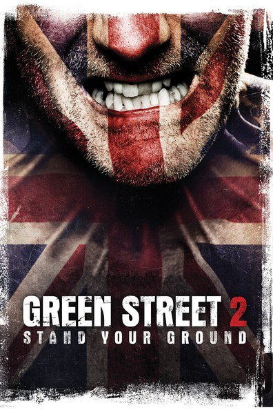 Movies Green Street Hooligans 2 poster