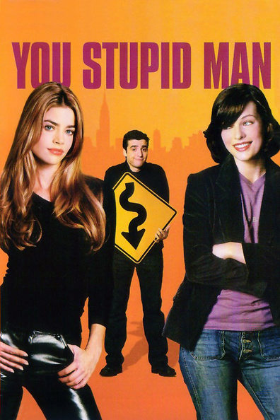 Movies You Stupid Man poster