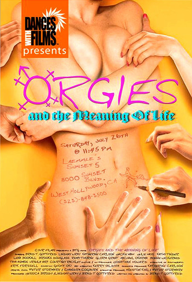 Movies Orgies and the Meaning of Life poster
