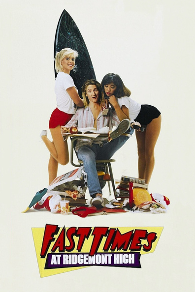 Movies Fast Times at Ridgemont High poster