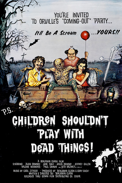 Movies Children Shouldn't Play with Dead Things poster