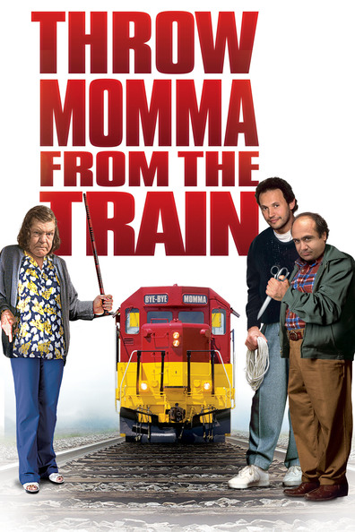 Movies Throw Momma from the Train poster