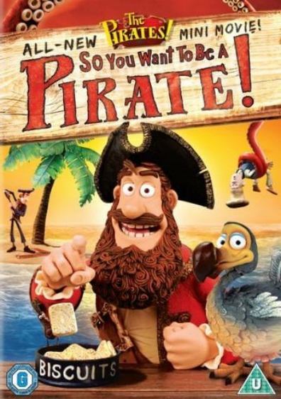 Movies The Pirates! So You Want To Be A Pirate! poster