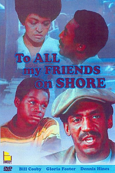 Movies To All My Friends on Shore poster