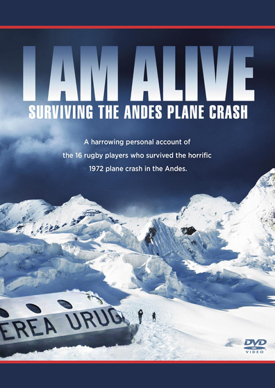Movies I Am Alive: Surviving the Andes Plane Crash poster
