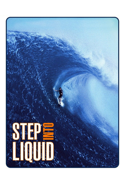 Movies Step Into Liquid poster