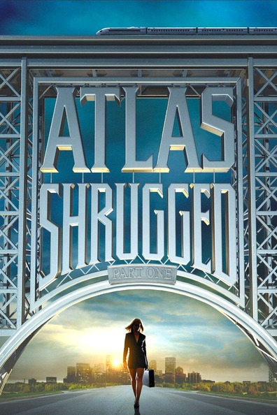 Movies Atlas Shrugged: Part I poster