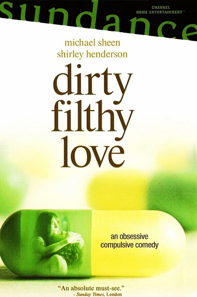 Movies Dirty Filthy Love poster