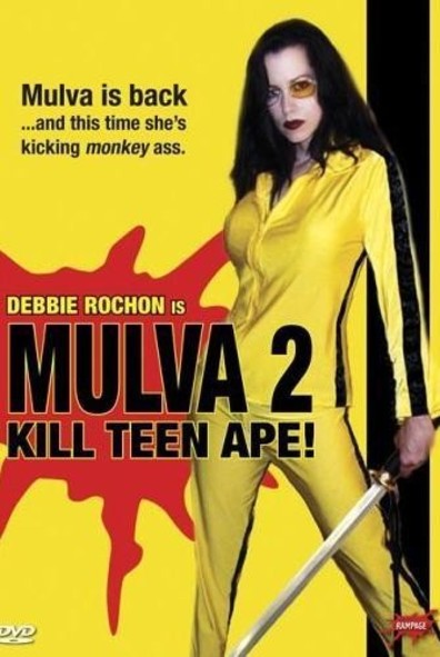 Movies Mulva 2: Kill Teen Ape! poster