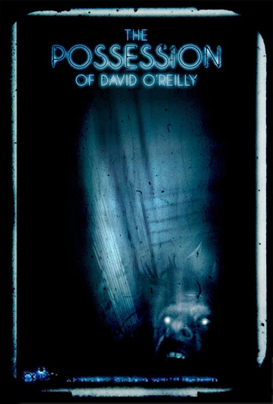 Movies The Possession of David O'Reilly poster