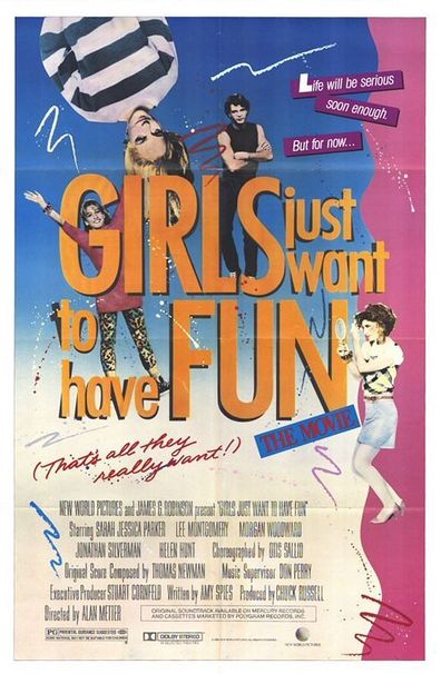 Movies Girls Just Want to Have Fun poster