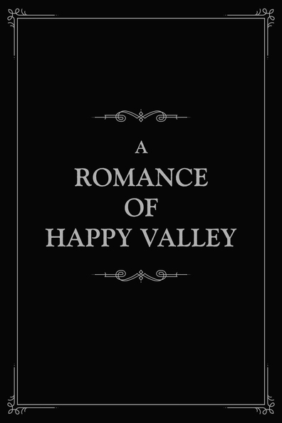 Movies A Romance of Happy Valley poster