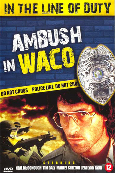 Movies Ambush in Waco: In the Line of Duty poster