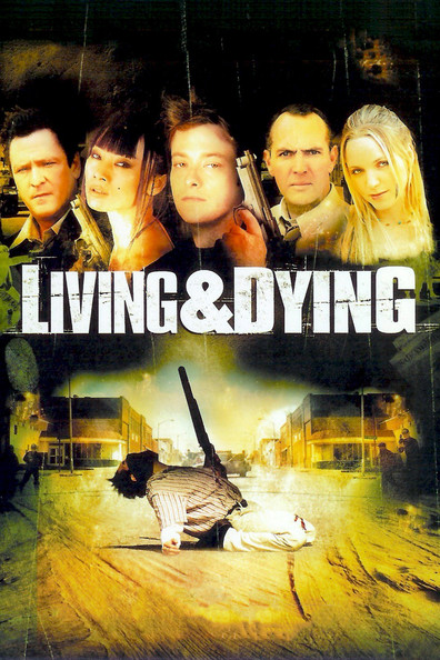 Movies Living & Dying poster