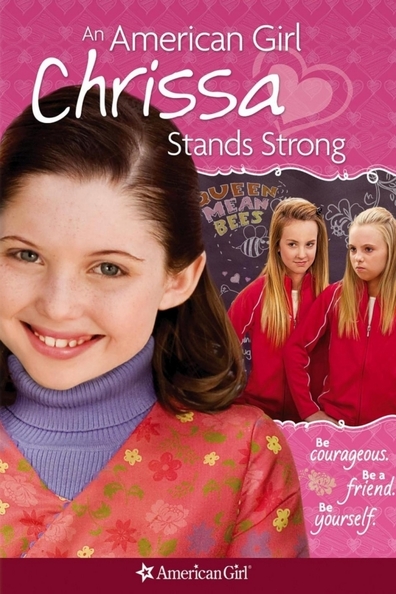 Movies An American Girl: Chrissa Stands Strong poster