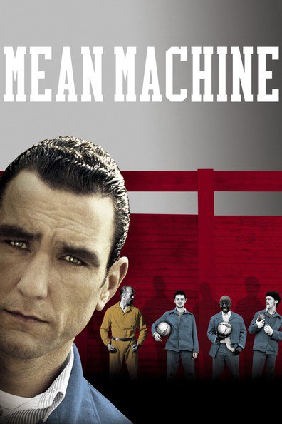 Movies Mean Machine poster