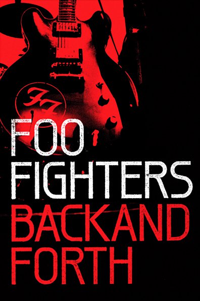 Movies Foo Fighters: Back and Forth poster