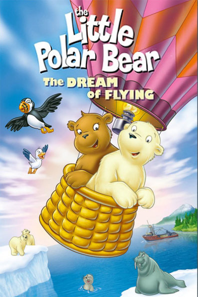 Movies The Little Polar Bear: A Dream of Flying poster