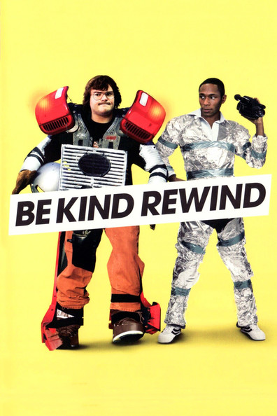 Movies Be Kind Rewind poster