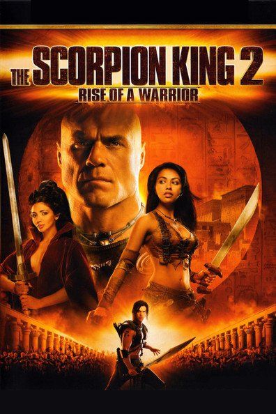 Movies The Scorpion King 2: Rise of a Warrior poster