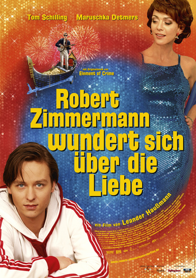 Movies Robert Zimmermann wundert sich uber die Liebe poster