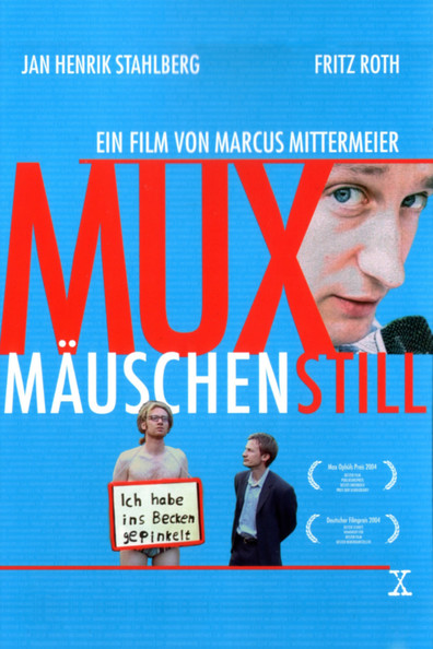Movies Muxmauschenstill poster