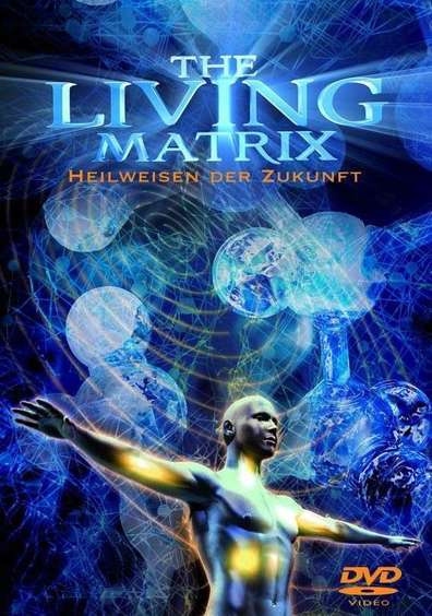 Movies The Living Matrix poster