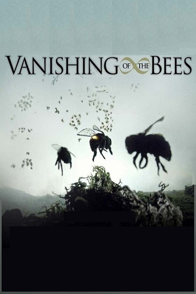 Movies Vanishing of the Bees poster