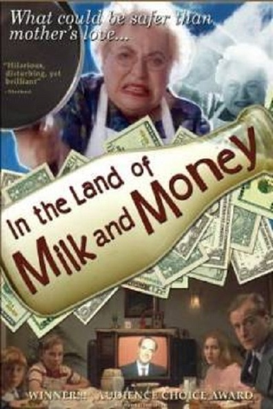 Movies In the Land of Milk and Money poster