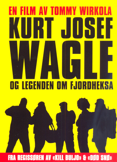 Movies Kurt Josef Wagle og legenden om fjordheksa poster