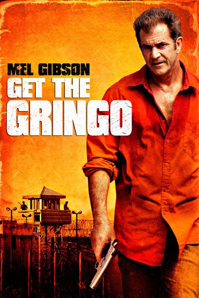 Movies Get the Gringo poster