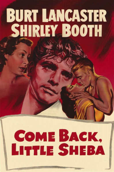 Movies Come Back, Little Sheba poster