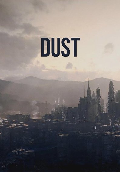Dust cast, synopsis, trailer and photos.