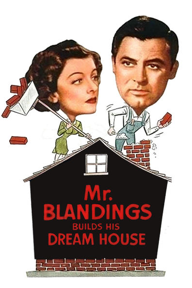 Movies Mr. Blandings Builds His Dream House poster