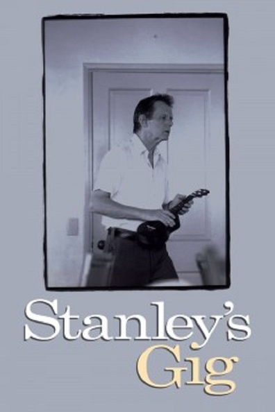 Movies Stanley's Gig poster