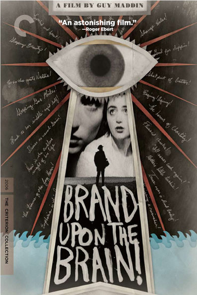 Movies Brand Upon the Brain! A Remembrance in 12 Chapters poster