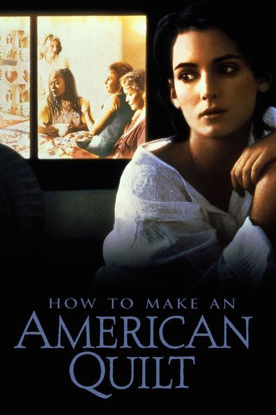 Movies How to Make an American Quilt poster