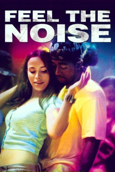 Movies Feel the Noise poster