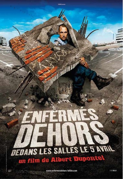 Movies Enfermes dehors poster