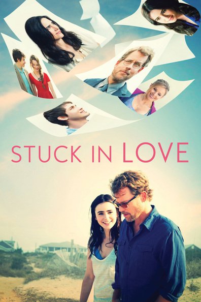 Movies Stuck in Love poster