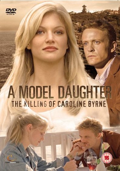 Movies A Model Daughter: The Killing of Caroline Byrne poster