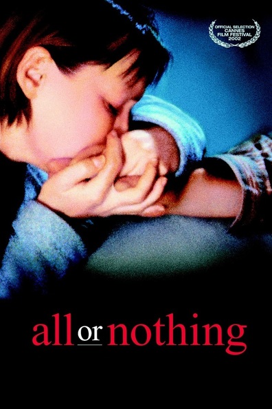 Movies All or Nothing poster