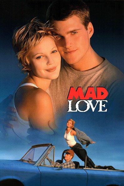Movies Mad Love poster