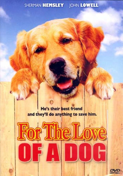 Movies For the Love of a Dog poster