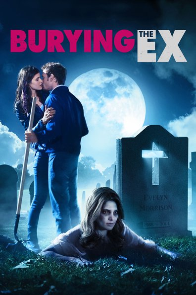 Movies Burying the Ex poster