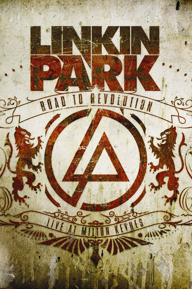 Movies Linkin Park - Road to Revolution: Live at Milton Keynes poster